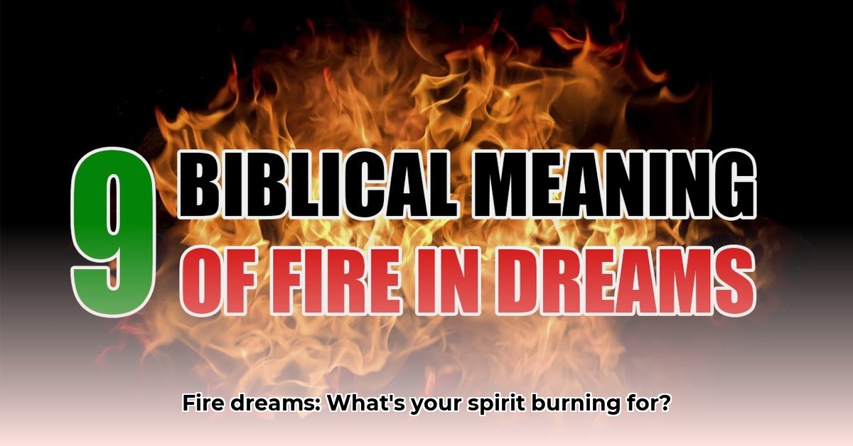 biblical-meaning-of-fire-in-a-dream